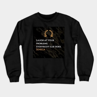 Seneca's Humor: Finding Lightness in Life's Challenges Crewneck Sweatshirt